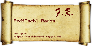 Fröschl Rados névjegykártya